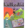 Külkedisi  (Bir Perrault Masalı)