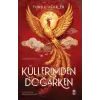 Küllerimden Doğarken