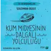 Kum Midyesinin Daalı Yolculuğu