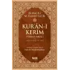Kuran-ı Kerim Türkçe Meali ve Muhtasar Tefsiri - Orta Boy
