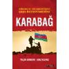 Kürekçay Anlaşmasından Şuşa Beyanamesine Karabağ