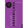 Kutsal Olanı Arayabilmek