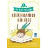 Kütüphanede Bir Gece - 8 Akıl Almaz Maceralar 4. Sınıf