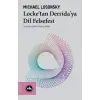 Lke’tan Derrida’ya Dil Felsefesi