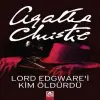 Lord Edgwarei Kim Öldürdü