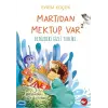Martıdan Mektup Var 2 Denizdeki Gizli Tehlike