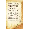 Masallarda Bir Peri Çıkar Karşınıza Gerçek Hayatta Öğretmen