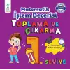 Matematik İşlem Becerisi Toplama ve Çı 1. Seviye