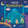 Mein Ramadan “Almanca Benim İçin Ramazan”