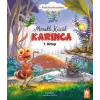 Meraklı Küçük Karınca 1.