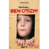 Merhaba Ben !