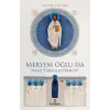 Meryem Oğlu İsa Nasıl Tanrılaştırıldı?
