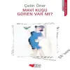 Mi Kuşu Gören Var Mı?