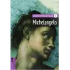 Michelangelo / Sanatın Büyük Ustaları 1
