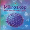 Mikroskop Hakkında Her Şey