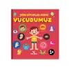 Mini lar Serisi Vücudumuz