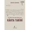 M.Ö. 200’den 1950’ye Kadar Beelere Dayalı Kahta Tarihi