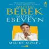 Mutlu Bebek, Mutlu Ebeveyn