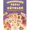 Mutlu Kalpler Kulübü - Tatlı Rüyalar Çıkartmalı Boyama Kitabım