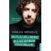 Mutluluğu Sende Bulan Senindir Ötesi Misafir