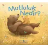 Mutluluk Nedir ?
