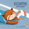 Nasıl Başladı? - Başarmak