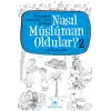 Nasıl Müslüman Oldular 2