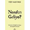 Nerden Geliyo?