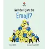 Nereden Çıktı Bu Emoji?