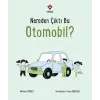 Nereden Çıktı Bu Otomobil?