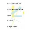 Nietzsche ve Postmodernizm