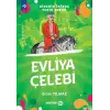 Ninemin İzinde Tarih Serisi - Evliya Çelebi