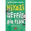Niyazi - Neffis Bir Plan