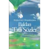 Nübüvvet Pınarından Baldan Tatlı Sözler