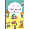 Okula Başlıyorum Etkinlik Kitabı