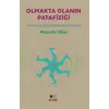 Olmakta Olanın Patafiziği - Humeun Göesinde Diyglar
