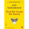 Ölüm Bir Varmış Bir muş