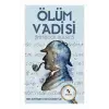 Ölüm Vadisi - Sherlk Holmes