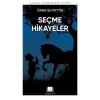Ömer Seyfettinden Seçme Hikayeler