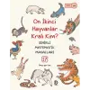 On İkinci Hayvanlar Kralı Ki