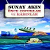 Önce Çuklar ve Kadınlar
