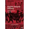 Örgütlü Vahşetin Yükselişi