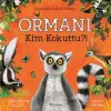 Ormanı Kim Kokuttu?!