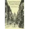 Osmanlı Başkentinde Bir Levanten Semti Galata - Pera