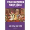 Osmanlı Kadınlarının Mahrem Dünyası