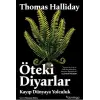 Öteki Diyarlar: Kayıp Dünyaya Yolculuk