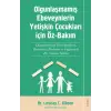 Ounlaşmamış Ebeveynlerin Yetişin Çukları için Öz-Bakım