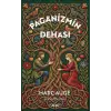 Paganizmin Dehası