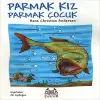 Parmak Kız Parmak Çuk