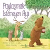Paylaşmak İstemeyen Ayı